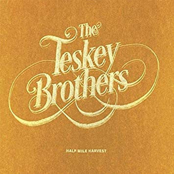 TESKEY BROTHERS - HALF MILE HARVEST - CD