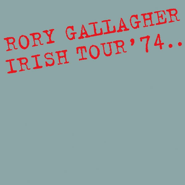 GALLAGHER, RORY - IRISH TOUR '74 : REMASTERED - CD