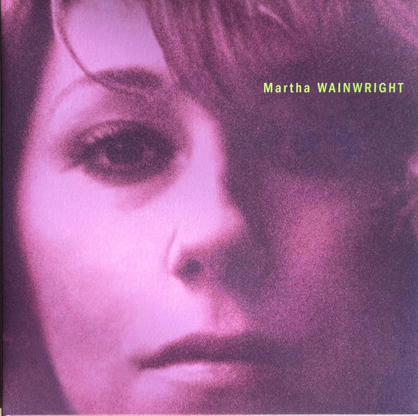 WAINWRIGHT, MARTHA - MARTHA WAINWRIGHT : CLEAR VINYL - LP