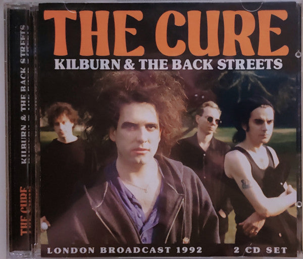 CURE - KILBURN AND THE BACK STREETS: 2CD SET - CD