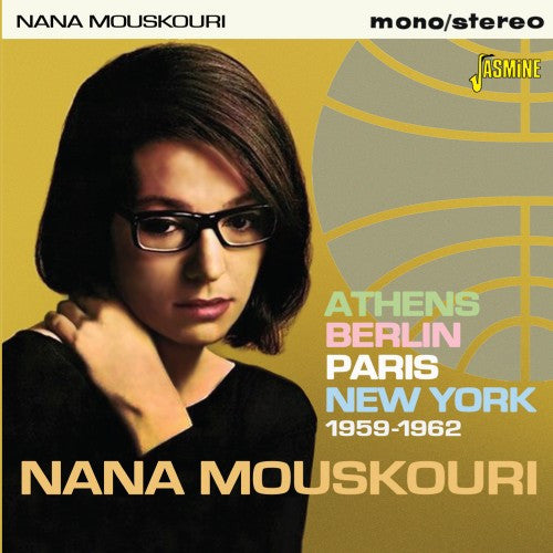 MOUSKOURI, NANA - ATHENS, BERLIN, PARIS, NEW YORK 1959-62 - CD