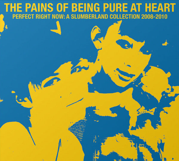 PAINS OF BEING PURE AT HEART - PERFECT RIGHT NOW : 2008-2010 - CD