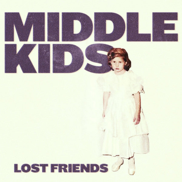 MIDDLE KIDS - LOST FRIENDS - LP