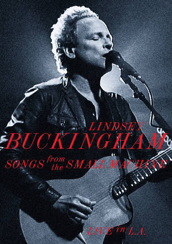 BUCKINGHAM, LINDSEY - SONGS FROM THE SMALL MACHINE : DVD+CD - DVD
