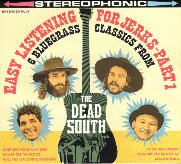 DEAD SOUTH - EASY LISTENING FOR JERKS PART 1 - CD