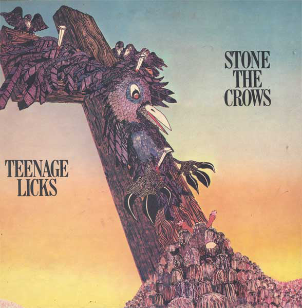 STONE THE CROWS - TEENAGE LICKS : DIGISLEEVE REMASTERED - CD