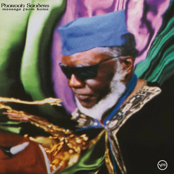 SANDERS, PHAROAH - MESSAGE FROM HOME : 180-GRAM AUDIOPHILE - LP