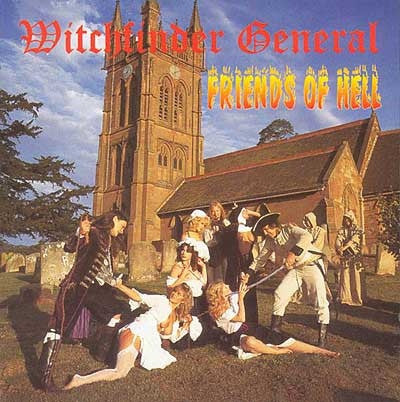 WITCHFINDER GENERAL - FRIENDS OF HELL - CD