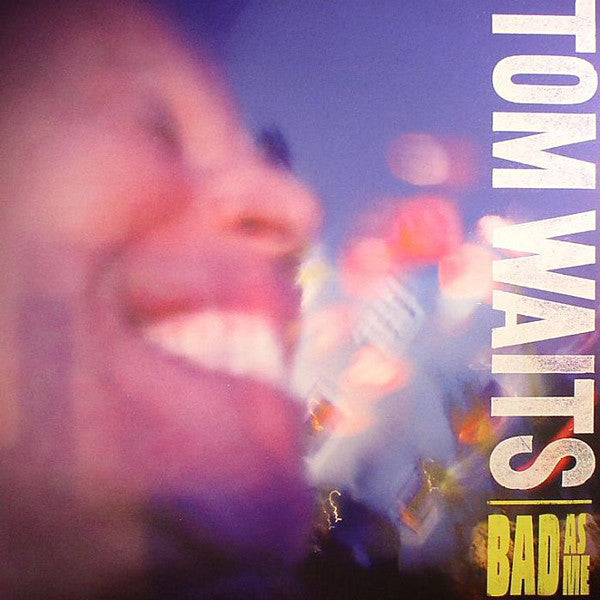 WAITS, TOM - BAD AS ME : WITH A BONUS TRACK - CD