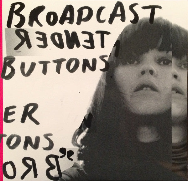 BROADCAST - TENDER BUTTONS - LP
