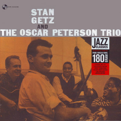 GETZ, STAN - STAN GETZ & THE OSCAR PETERSON TRIO - LP
