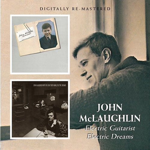 MCLAUGHLIN, JOHN - ELECTRIC GUITARIST / ELECTRIC DREAMS - CD