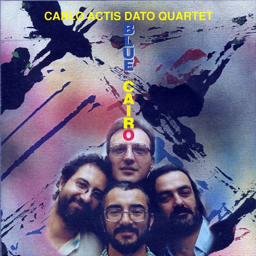 ACTIS, CARLOS DATO QUARTET - BLUE CAIRO - CD