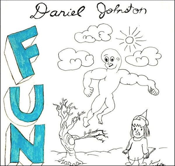 JOHNSTON, DANIEL - FUN : BLACK VINYL - LP