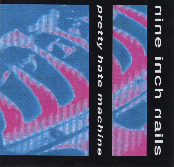 NINE INCH NAILS - PRETTY HATE MACHINE : ORIGINAL ARTWORK - CD