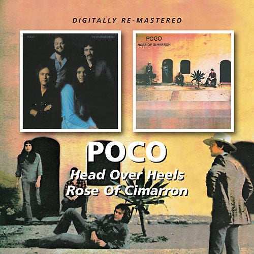 POCO - HEAD OVER HEELS / ROSE OF CIMARRON - CD