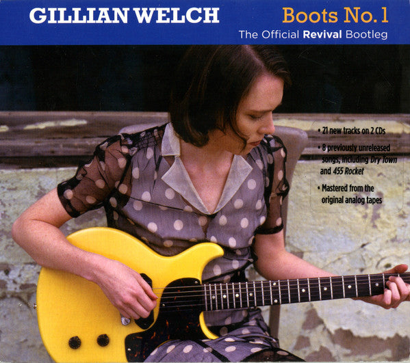 WELCH, GILLIAN - BOOTS NO.1: 2CD OFFICIAL REVIVAL BOOTLEG - CD