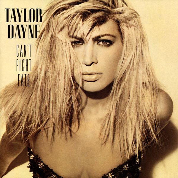 DAYNE, TAYLOR - CAN'T FIGHT FATE - CD