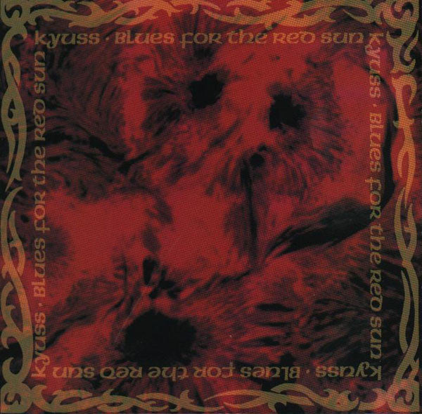 KYUSS - BLUES FOR THE RED SUN : 180 GR VINYL - LP