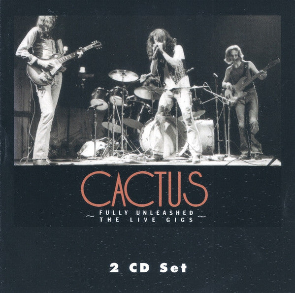 CACTUS - FULLY UNLEASHED : LIVE GIGS 2CD SET - CD