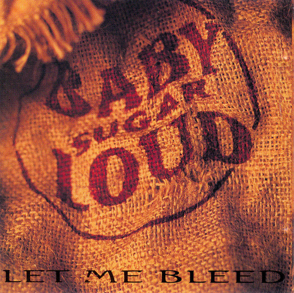 BABY SUGAR LOUD - LET ME BLEED - CD