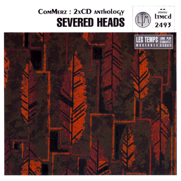 SEVERED HEADS - COMMERZ 1982-2006 : 2CD SET - CD