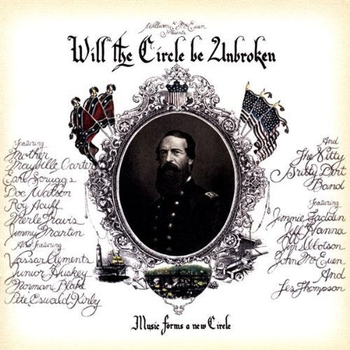 NITTY GRITTY DIRT BAND - WILL THE CIRCLE BE UNBROKEN (VOL 1): 2CD - CD