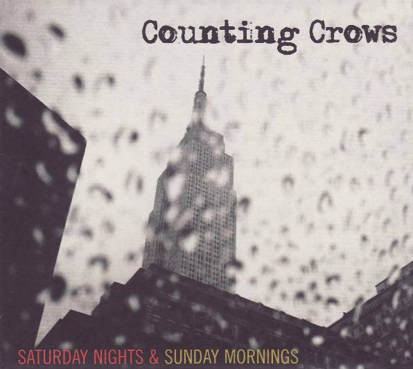 COUNTING CROWS - SATURDAY NIGHTS & SUNDAY MORNINGS - CD