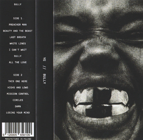 YE - BULLY : CASSETTE - CS