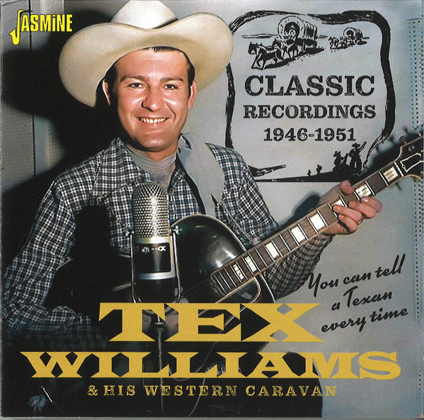 WILLIAMS, TEX & HIS WESTERN CARAVAN - YOU CAN TELL A TEXAN EVERY TIME - CD