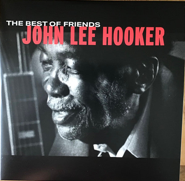 HOOKER, JOHN LEE - BEST OF FRIENDS : BONUS TRACK (BLACK) - LP