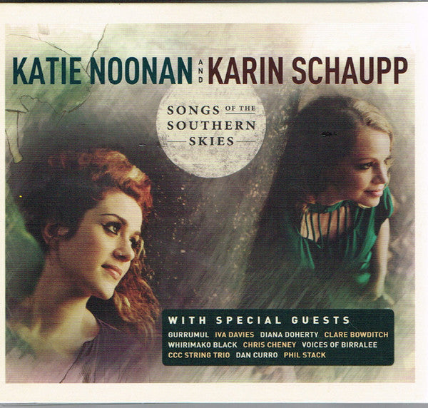 NOONAN, KATIE & KARIN SCHAUPP - SONGS OF THE SOUTHERN SKIES - CD