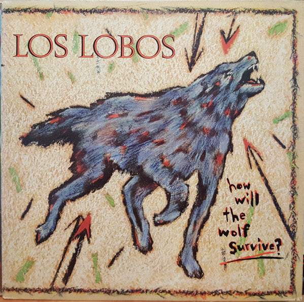 LOS LOBOS - HOW WILL THE WOLF SURVIVE? (SIGNED) - LP