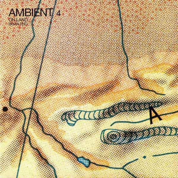 ENO, BRIAN - AMBIENT 4 : ON LAND - LP