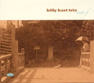 HART, BILLY TRIO - ROUTE F - CD