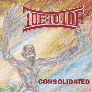 TOE TO TOE - CONSOLIDATED : EXPANDED EDITION + 4 - CD