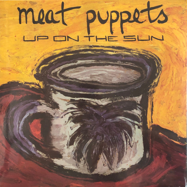 MEAT PUPPETS - UP ON THE SUN - LP