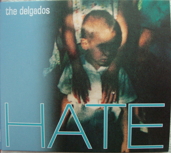 DELGADOS - HATE : 2023 REISSUE - CD