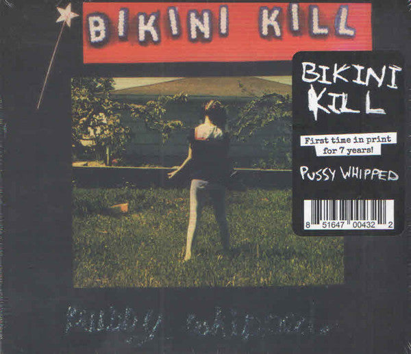 BIKINI KILL - PUSSY WHIPPED : 2019 REISSUE - CD
