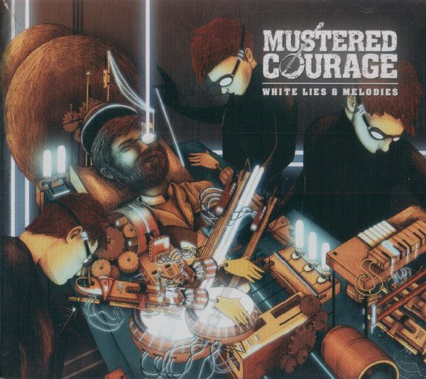 MUSTERED COURAGE - WHITE LIES & MELODIES - CD