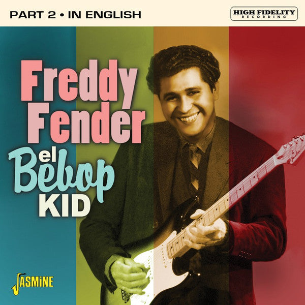 FENDER, FREDDY - EL BEBOP KID PART 2 : IN ENGLISH - CD