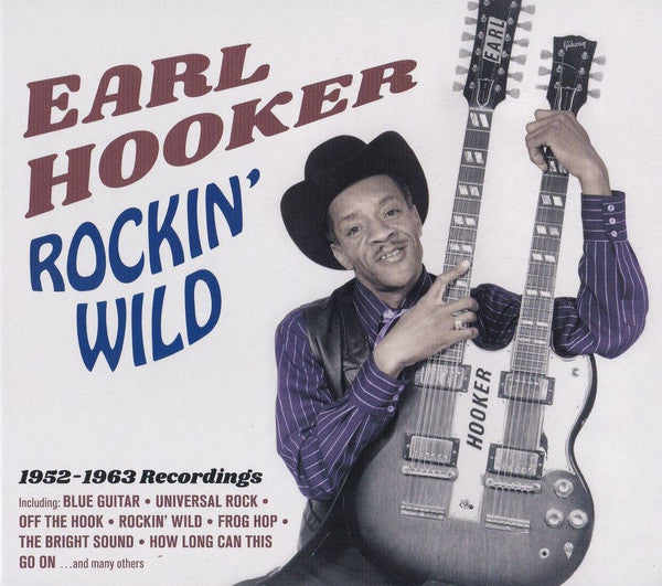 HOOKER, EARL - ROCKIN WILD : 1952-1963 RECORDINGS - CD