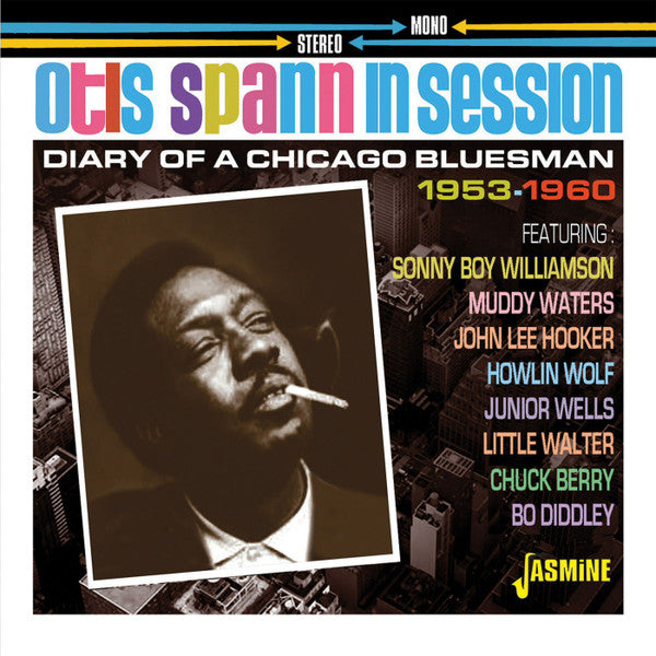 SPANN, OTIS - IN SESSION : DIARY OF A CHICAGO BLUESMAN - CD