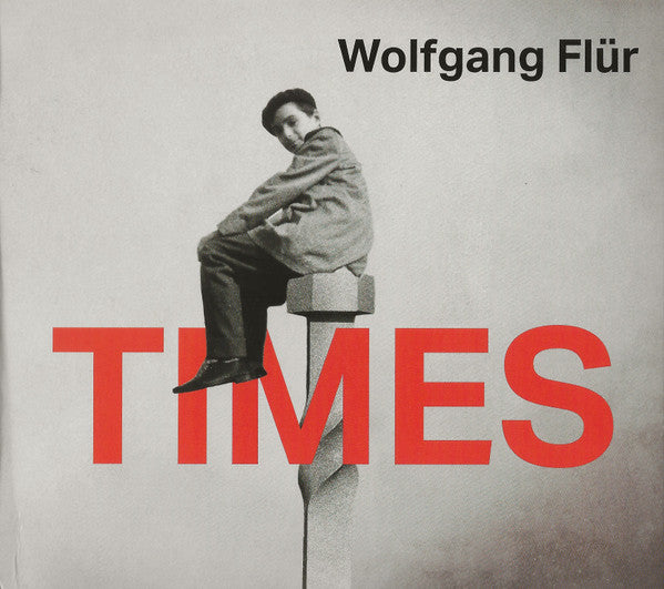 FLUR, WOLFGANG - TIMES - CD