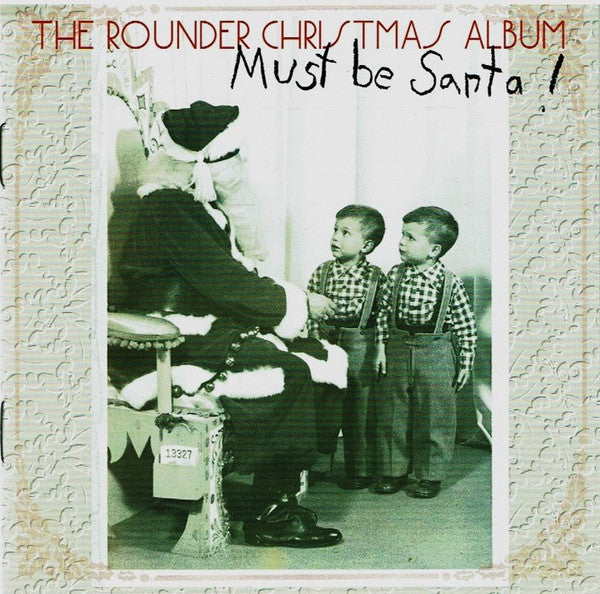 VARIOUS - MUST BE SANTA! ROUNDER CHRISTMAS ALBUM - CD