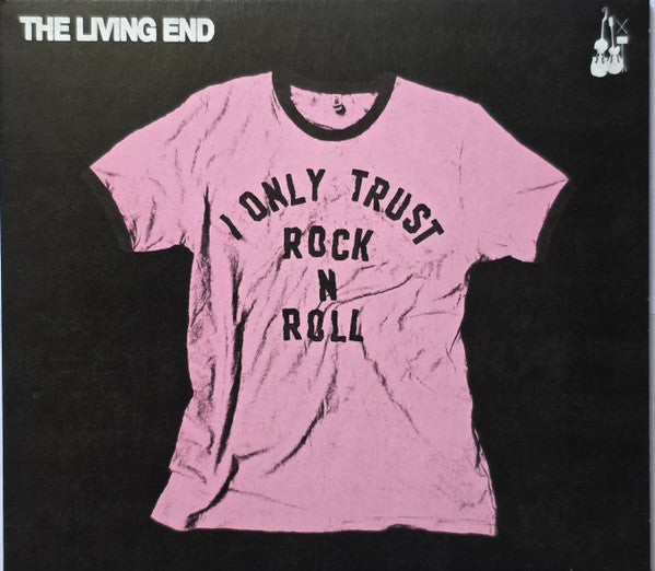 LIVING END - I ONLY TRUST ROCK N ROLL - CD