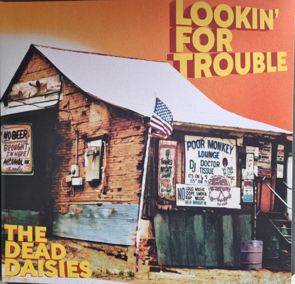DEAD DAISIES - LOOKIN' FOR TROUBLE - LP