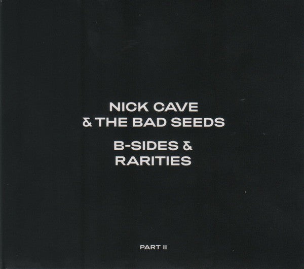 CAVE, NICK & THE BAD SEEDS - B-SIDES & RARITIES : PART II (2CD SET) - CD