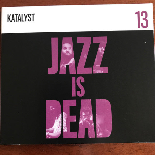 YOUNGE, ADRIAN / ALI SHAHEED MUHAMMAD - KATALYST : JAZZ IS DEAD 13 - CD