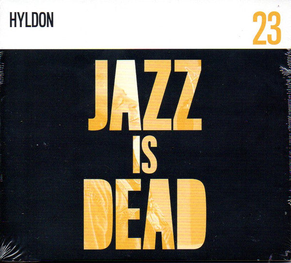 YOUNGE, ADRIAN / HYLDON - HYLDON : JAZZ IS DEAD 23 - CD